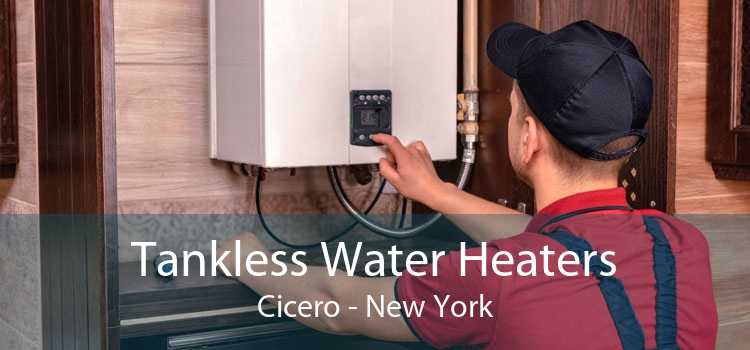Tankless Water Heaters Cicero - New York