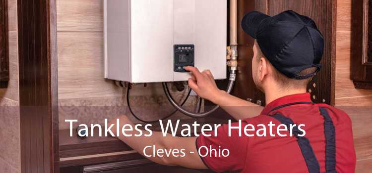 Tankless Water Heaters Cleves - Ohio