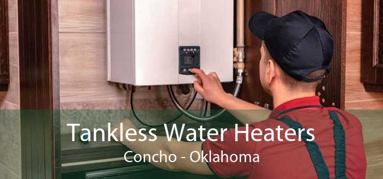 Tankless Water Heaters Concho - Oklahoma