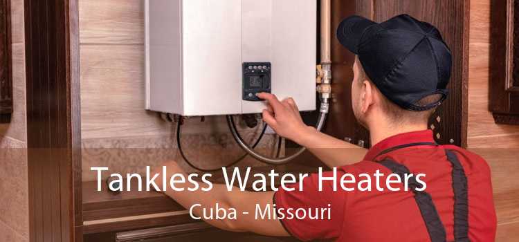 Tankless Water Heaters Cuba - Missouri