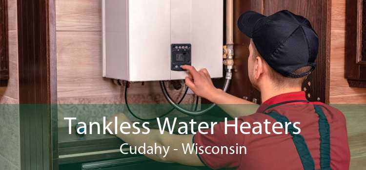 Tankless Water Heaters Cudahy - Wisconsin