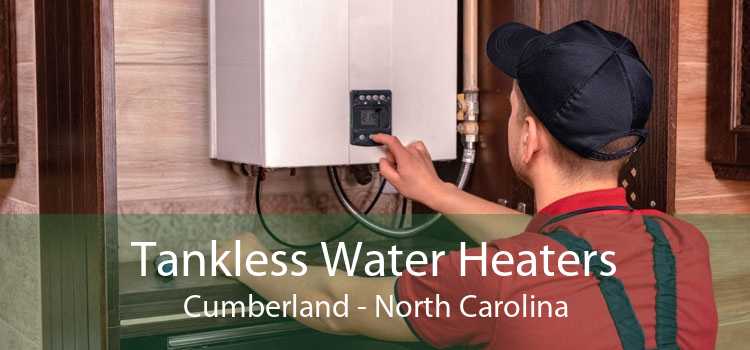 Tankless Water Heaters Cumberland - North Carolina