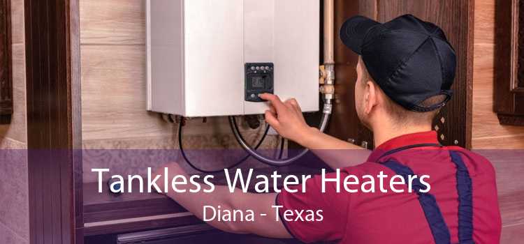 Tankless Water Heaters Diana - Texas