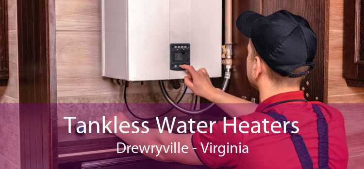 Tankless Water Heaters Drewryville - Virginia