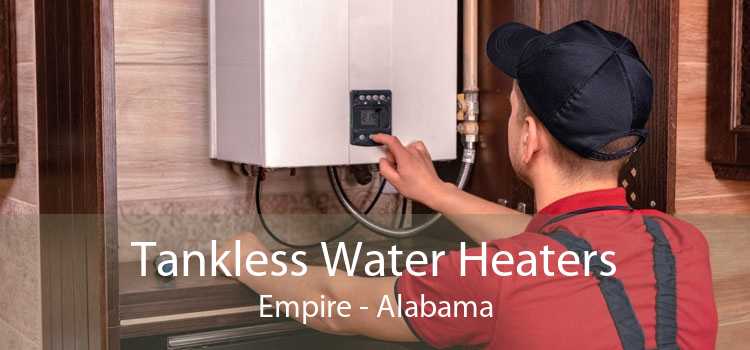 Tankless Water Heaters Empire - Alabama