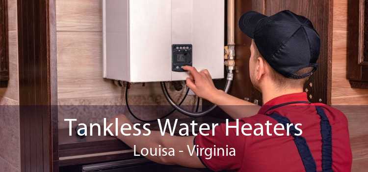 Tankless Water Heaters Louisa - Virginia