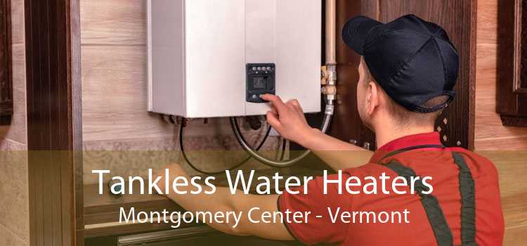 Tankless Water Heaters Montgomery Center - Vermont