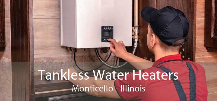 Tankless Water Heaters Monticello - Illinois
