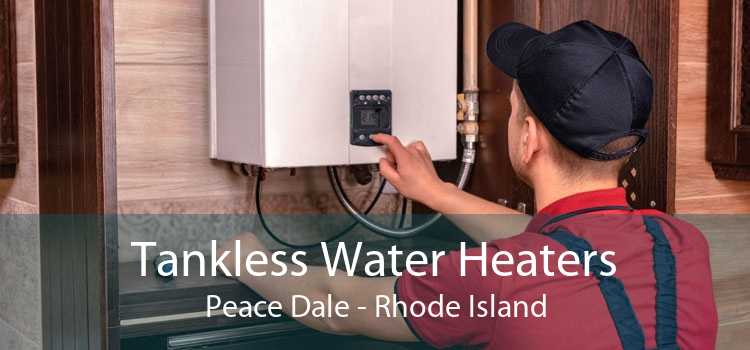 Tankless Water Heaters Peace Dale - Rhode Island