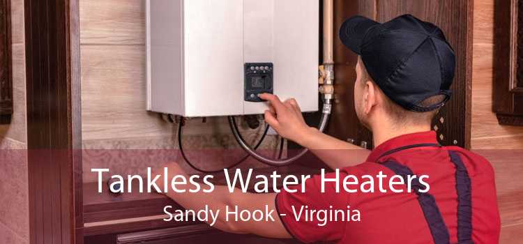 Tankless Water Heaters Sandy Hook - Virginia