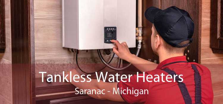 Tankless Water Heaters Saranac - Michigan