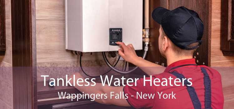 Tankless Water Heaters Wappingers Falls - New York