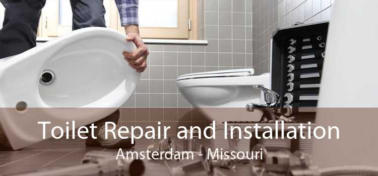 Toilet Repair and Installation Amsterdam - Missouri