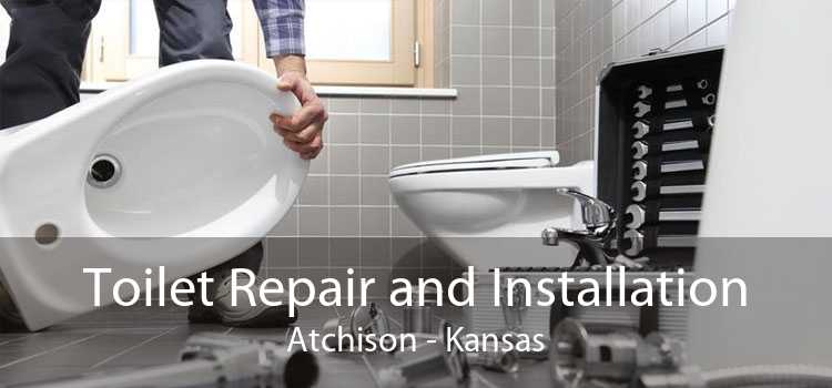 Toilet Repair and Installation Atchison - Kansas