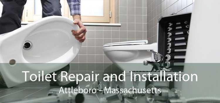 Toilet Repair and Installation Attleboro - Massachusetts
