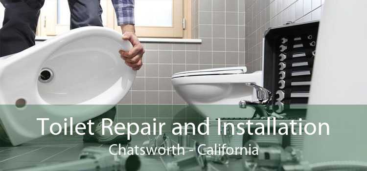 Toilet Repair and Installation Chatsworth - California