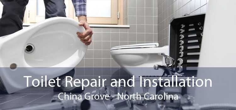 Toilet Repair and Installation China Grove - North Carolina