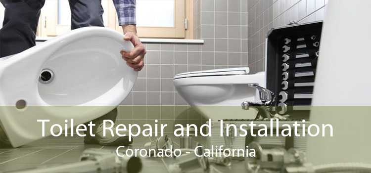 Toilet Repair and Installation Coronado - California