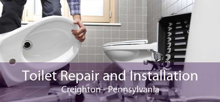 Toilet Repair and Installation Creighton - Pennsylvania