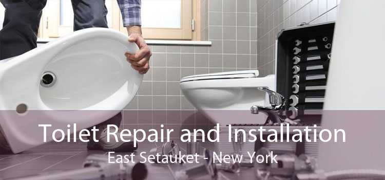 Toilet Repair and Installation East Setauket - New York