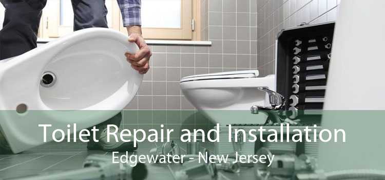 Toilet Repair and Installation Edgewater - New Jersey