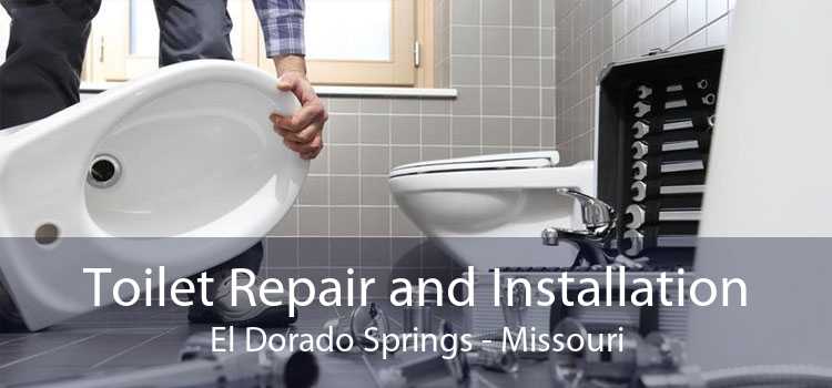 Toilet Repair and Installation El Dorado Springs - Missouri