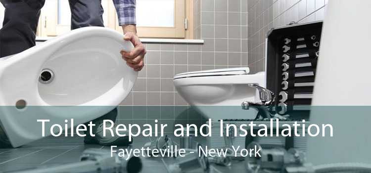 Toilet Repair and Installation Fayetteville - New York