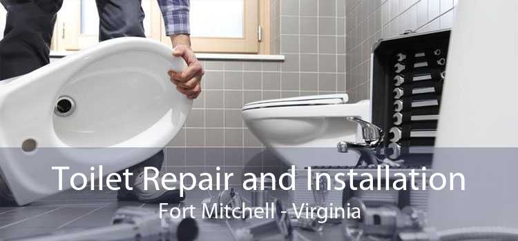 Toilet Repair and Installation Fort Mitchell - Virginia