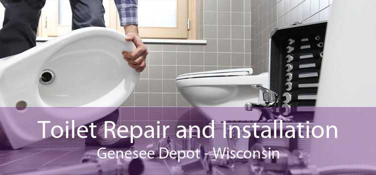 Toilet Repair and Installation Genesee Depot - Wisconsin