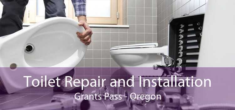 Toilet Repair and Installation Grants Pass - Oregon