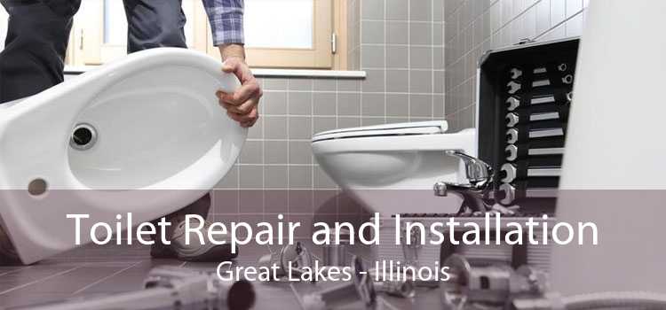 Toilet Repair and Installation Great Lakes - Illinois