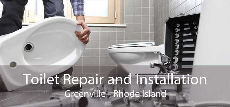 Toilet Repair and Installation Greenville - Rhode Island