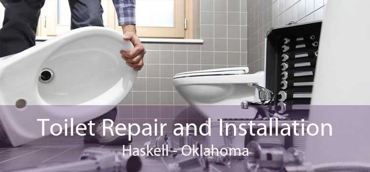 Toilet Repair and Installation Haskell - Oklahoma