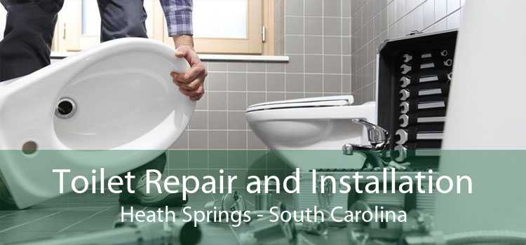 Toilet Repair and Installation Heath Springs - South Carolina