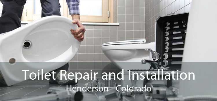 Toilet Repair and Installation Henderson - Colorado