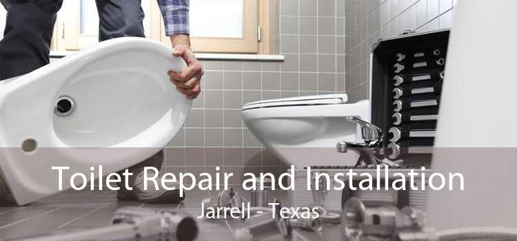 Toilet Repair and Installation Jarrell - Texas