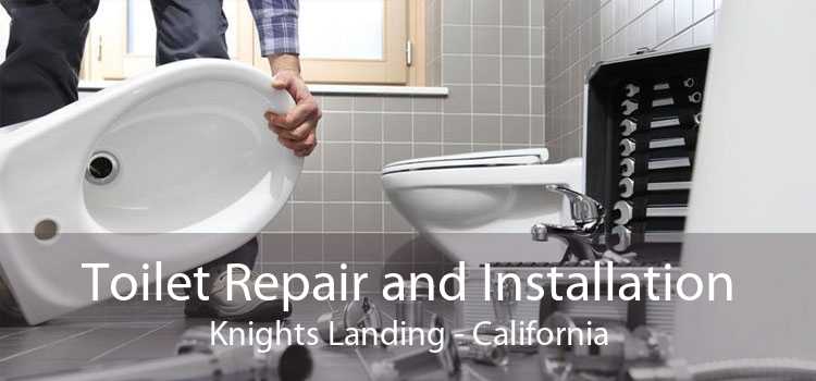 Toilet Repair and Installation Knights Landing - California