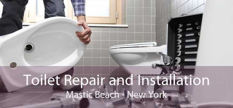 Toilet Repair and Installation Mastic Beach - New York