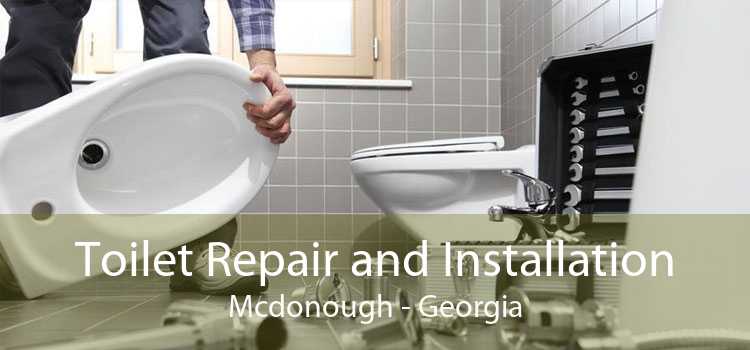 Toilet Repair and Installation Mcdonough - Georgia