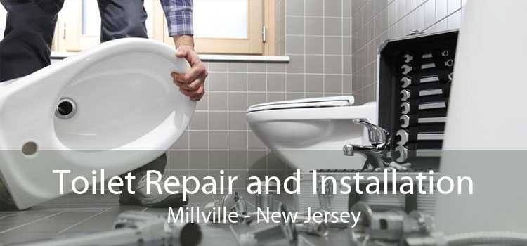 Toilet Repair and Installation Millville - New Jersey