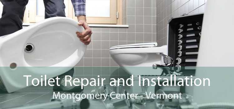 Toilet Repair and Installation Montgomery Center - Vermont