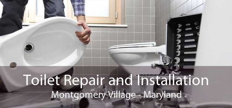Toilet Repair and Installation Montgomery Village - Maryland