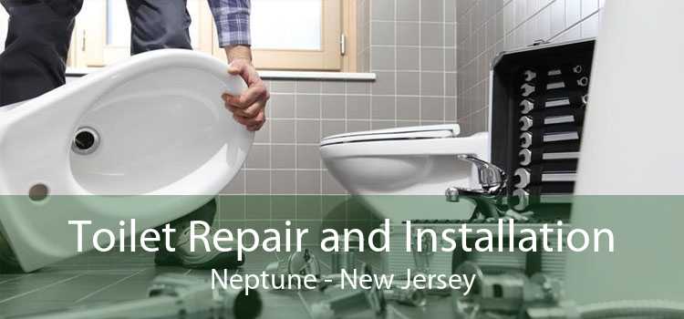 Toilet Repair and Installation Neptune - New Jersey