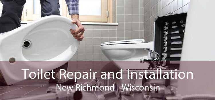 Toilet Repair and Installation New Richmond - Wisconsin