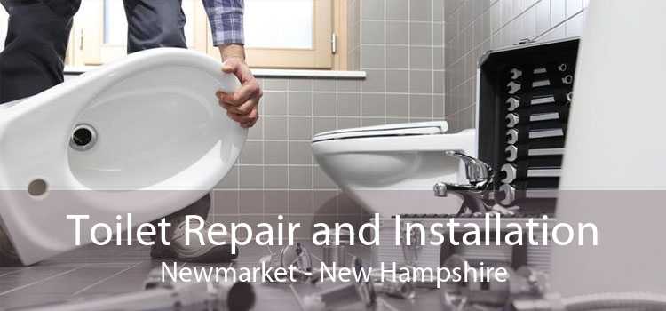 Toilet Repair and Installation Newmarket - New Hampshire