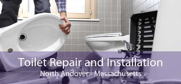 Toilet Repair and Installation North Andover - Massachusetts