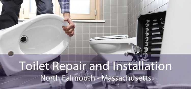 Toilet Repair and Installation North Falmouth - Massachusetts