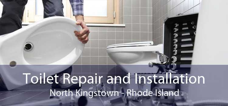 Toilet Repair and Installation North Kingstown - Rhode Island
