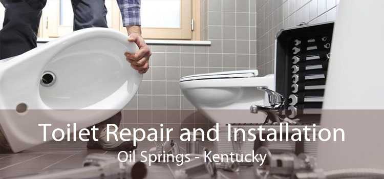 Toilet Repair and Installation Oil Springs - Kentucky