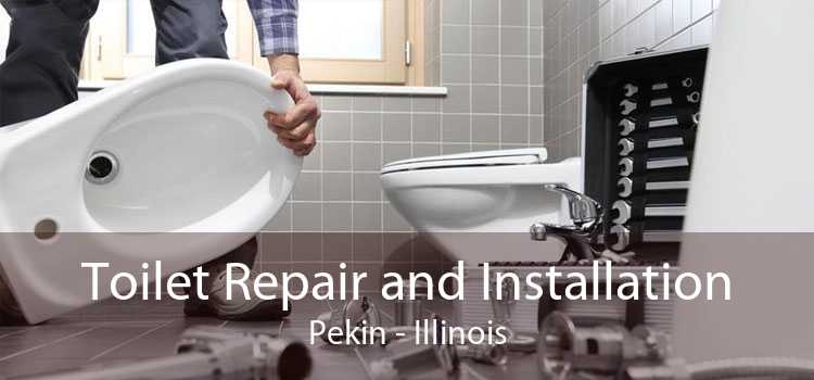 Toilet Repair and Installation Pekin - Illinois
